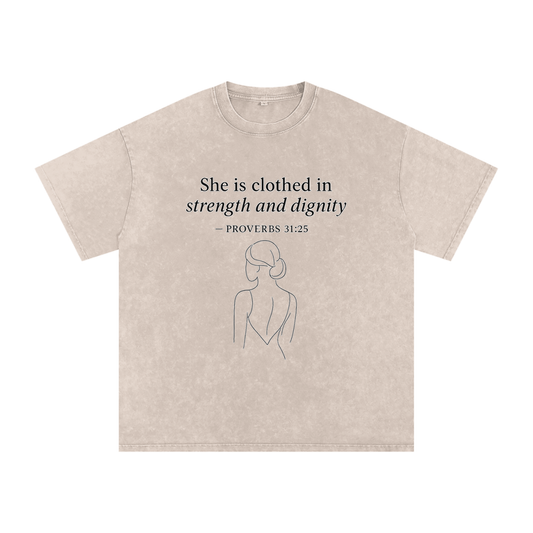 Proverbs 31:25 – Strength & Dignity - Acid Wash Oversize T-Shirt